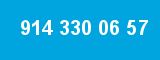 914 330 06 57